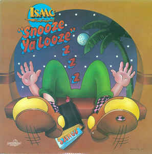 Isaac Air Freight – Snooze Ya Looze (Pre-Owned Vinyl)
