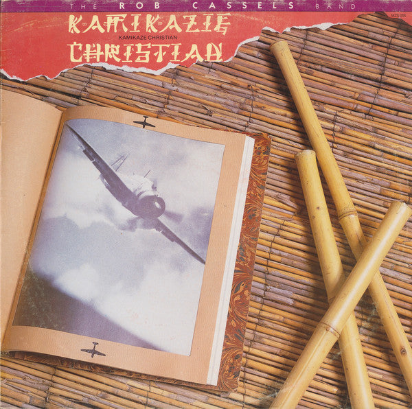 Rob Cassels Band – Kamikaze Christian (Pre-Owned Vinyl)