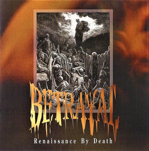 Betrayal - Renaissance By Death (CD) 1991 Wonderland, ORIGINAL PRESSING