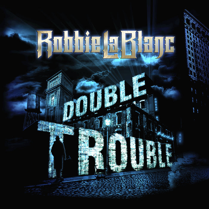 Robbie LaBlanc - Double Trouble (CD)