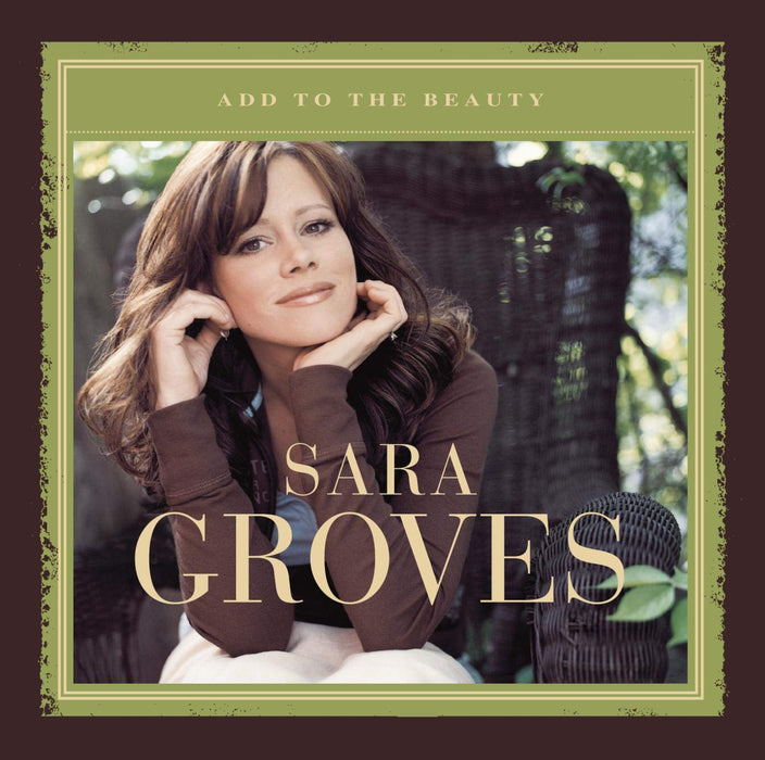Sara Groves - Add To The Beauty (CD) - Christian Rock, Christian Metal