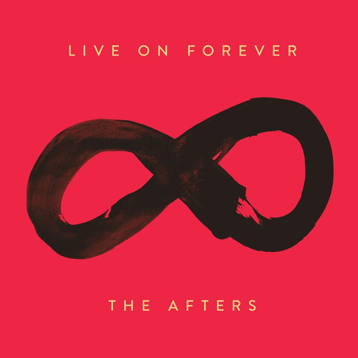 The Afters - Live On Forever (CD) BLISSE