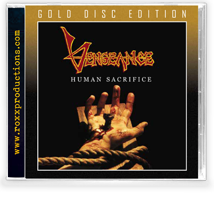 VENGEANCE - HUMAN SACRIFICE (GOLD-DISC)