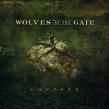Wolves At The Gate - Captors (CD) - Christian Rock, Christian Metal