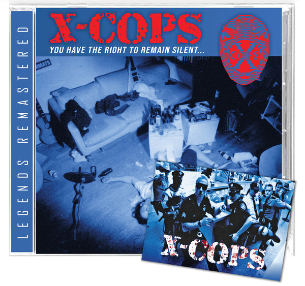 X-COPS - YOU HAVE THE RIGHT TO REMAIN SILENT (*NEW-CD 