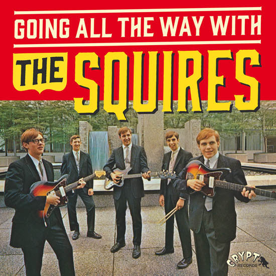 The Squires – Going All The Way With The Squires (New Gatefold Vinyl)