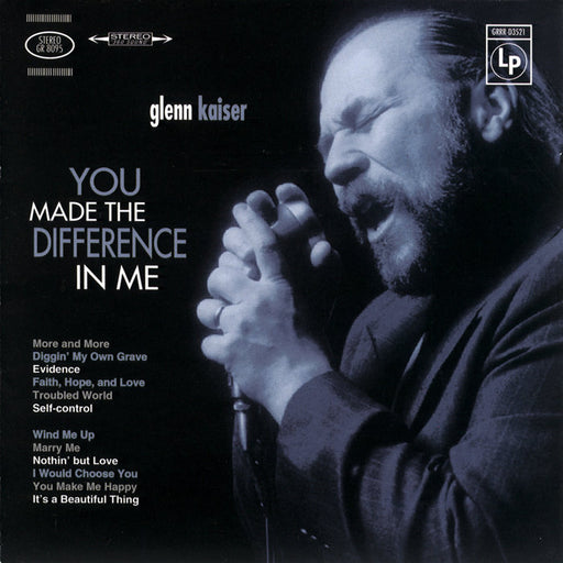 Glenn Kaiser - You Made the Difference In Me (CD) Rez Band Frontman, Blues