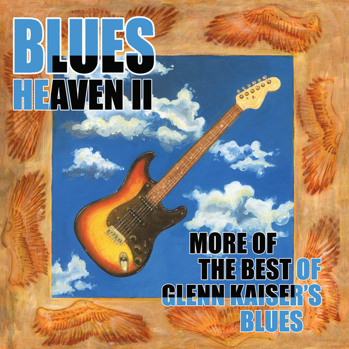 Glenn Kaiser - Blues Heaven II (CD) Rez Band Frontman, Blues