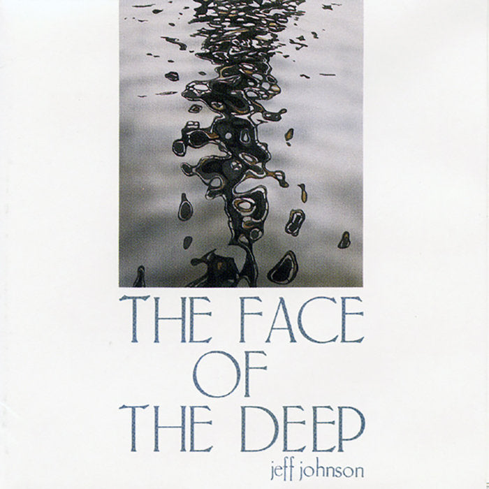 Jeff Johnson – The Face Of The Deep (NEW Vinyl)