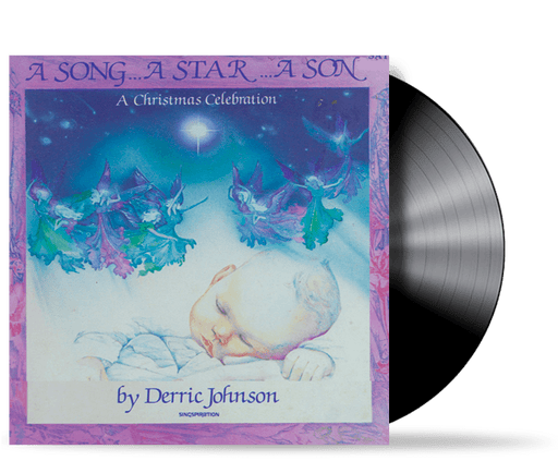 A Song... A Star... A Son - A Christmas Celebration by Derric Johnson