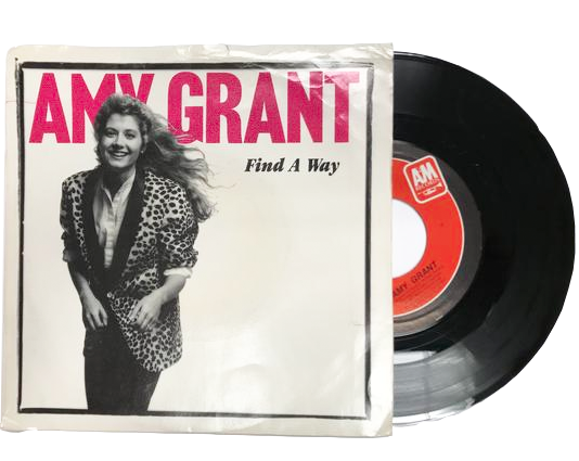 Amy Grant - Find a Way / 45rpm (vinyl) - Christian Rock, Christian Metal
