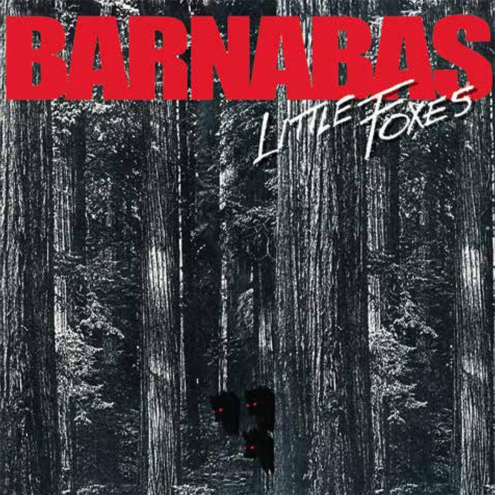 BARNABAS - LITTLE FOXES (*NEW-CD, 2017) - Christian Rock, Christian Metal