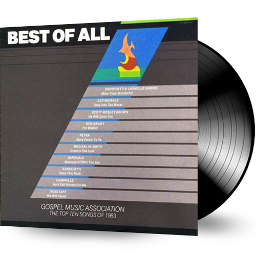 Best of All - TOP TEN SONGS OF 1983 (Vinyl) Russ Taff, Petra, Imperials