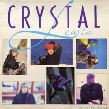Crystal Lewis - Beyond the Charade (Vinyl) - Christian Rock, Christian Metal