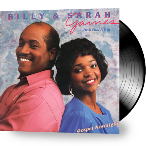 Billy and Sarah Gaines - He'll Find a Way (Vinyl)