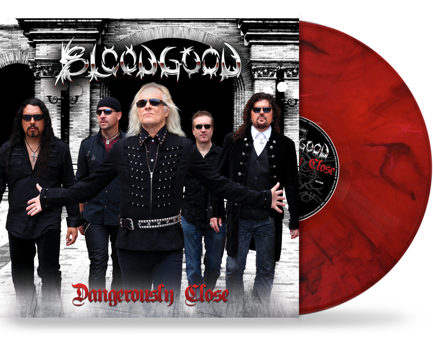 BLOODGOOD - DANGEROUSLY CLOSE (Limited Run Vinyl) 200 RED