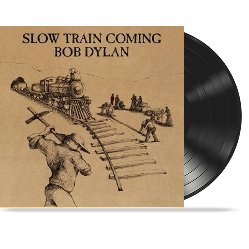 Bob Dylan - Slow Train Coming (Vinyl) Gotta Serve Somebody - Christian Rock, Christian Metal