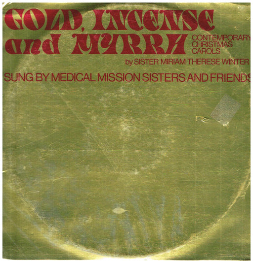 The Medical Mission Sisters And Friends – Gold, Incense And Myrrh (Pre-Owned Vinyl)