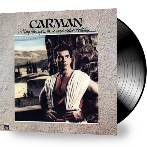 Carman - A Long Time Ago...In a Land Called Bethlehem (Vinyl)