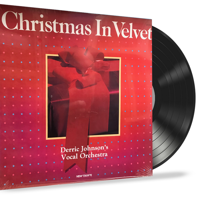 Christmas In Velvet - Derric Johnson's Vocal Orchestra (Vinyl) CHRISTMAS, New Dawn