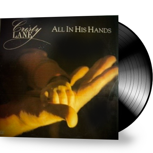 Cristy Lane - All In His Hands (Vinyl)
