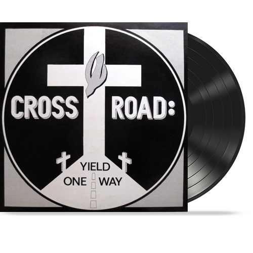 CROSS ROAD ‎– Yield One Way (Vinyl) - Christian Rock, Christian Metal