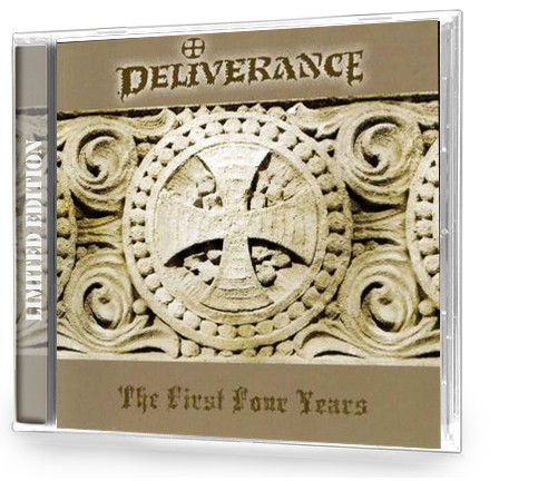 DELIVERANCE - THE FIRST FOUR YEARS (2007, Retroactive) Christian Thrash Metal Demos - Christian Rock, Christian Metal