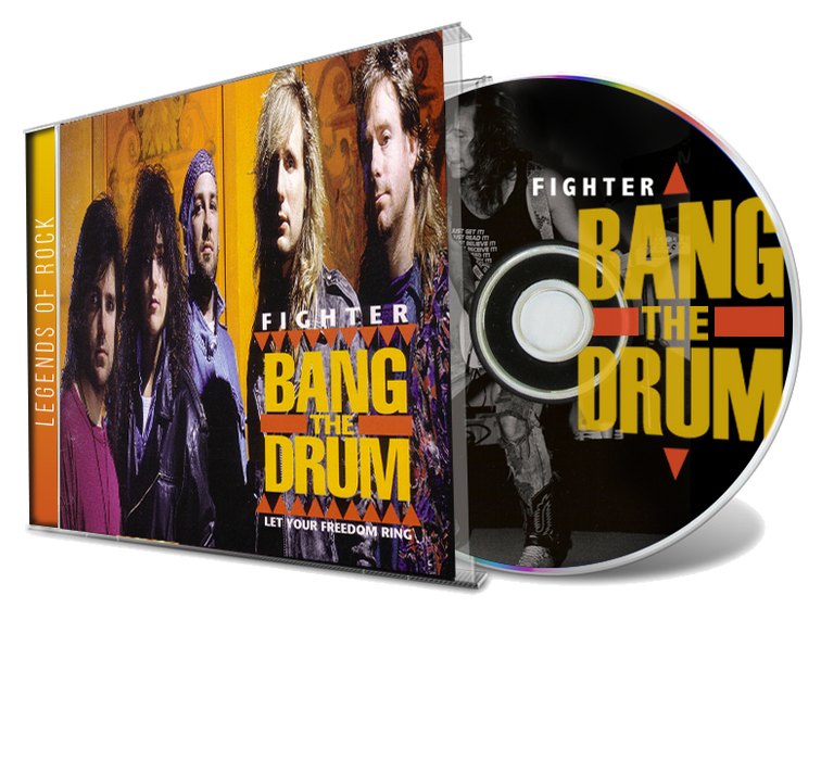 Fighter - Bang the Drum + 3 Unreleased Songs (CD) 2019 Legends of Rock - Christian Rock, Christian Metal