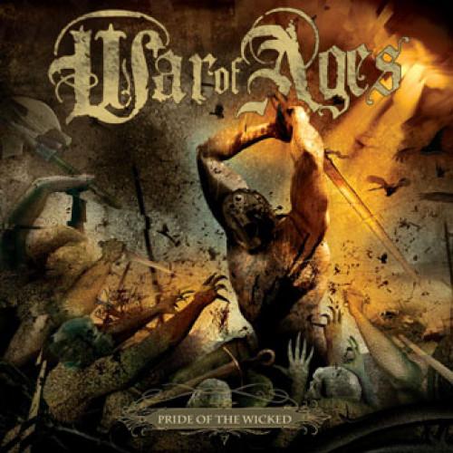 War of Ages - Pride of the Wicked (VINYL)