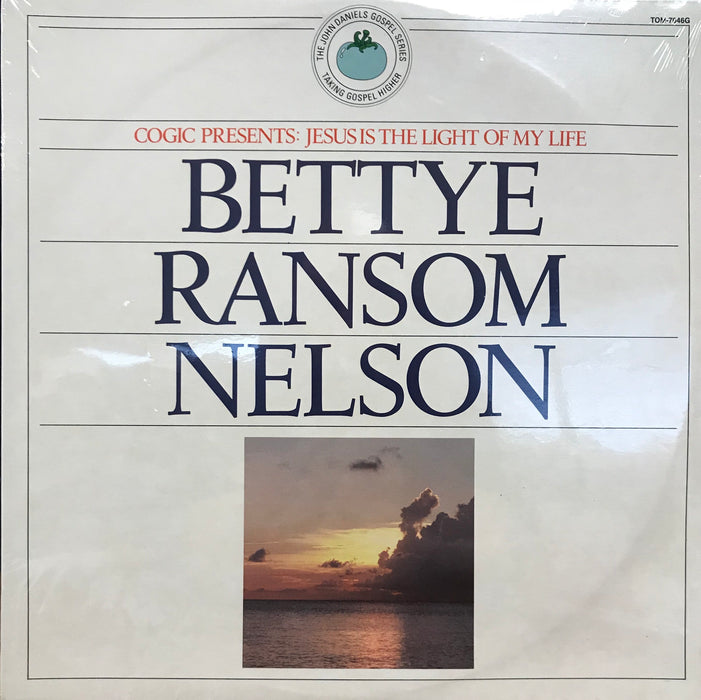 Bettye Ransom Nelson - Jesus Is the Light of My Life