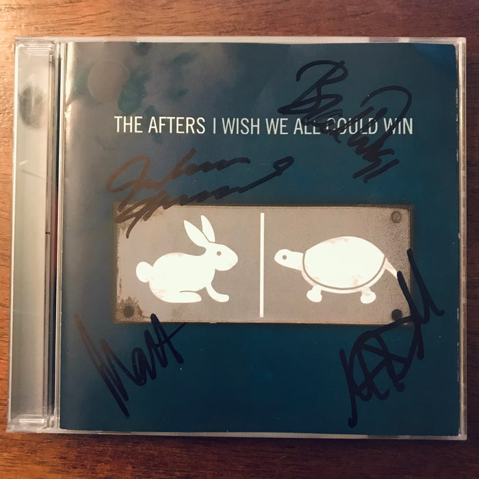 Autographed The Afters - I Wish We All Could Win (CD)
