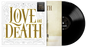Love and Death - Perfectly Preserved (Ltd. Ed. 140G)
