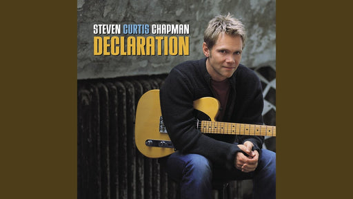 Steven Curtis Chapman – Declaration (Pre-Owned CD)