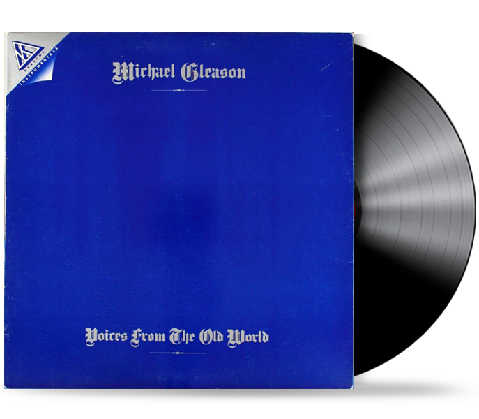 Michael Gleason – Voices From The Old World (Pre-Owned Vinyl) Kerygma Records 1986