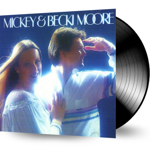 Mickey & Becki Moore (Vinyl) - Christian Rock, Christian Metal