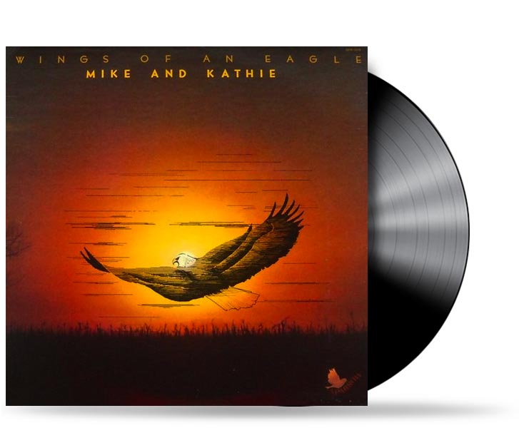 Mike And Kathie – Wings Of An Eagle (1976 Sparrow) SPR-1009 (Pre-Owned Vinyl)