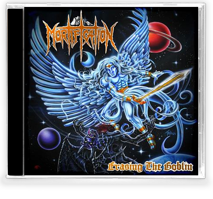 MORTIFICATION - ERASING THE GOBLIN (2013, Soundmass) RARE version with live bonus tracks! - girdermusic.com