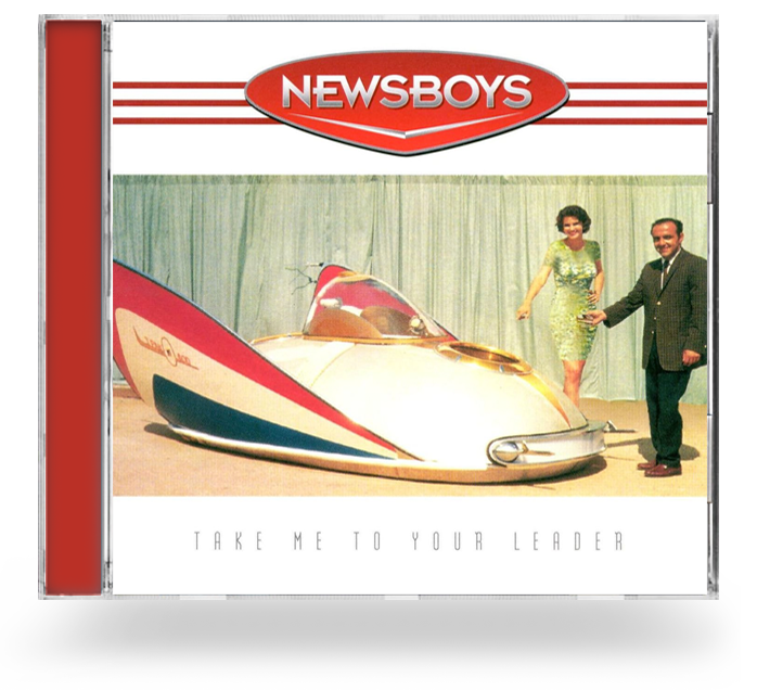 Newsboys - Take Me To Your Leader (CD) - Christian Rock, Christian Metal
