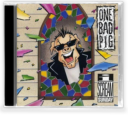 ONE BAD PIG - I SCREAM SUNDAY (*NEW-CD, 1991) Johnny Cash - Christian Rock, Christian Metal