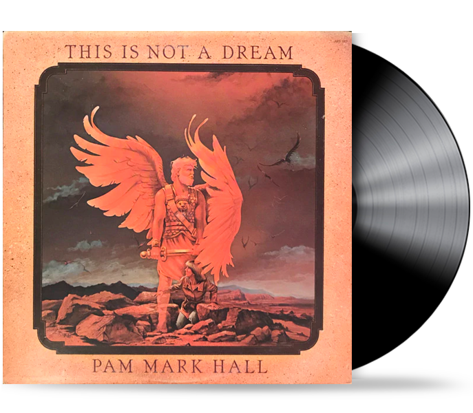 Pam Mark Hall – This Is Not A Dream (Pre-Owned Vinyl) Aslan Records 1977