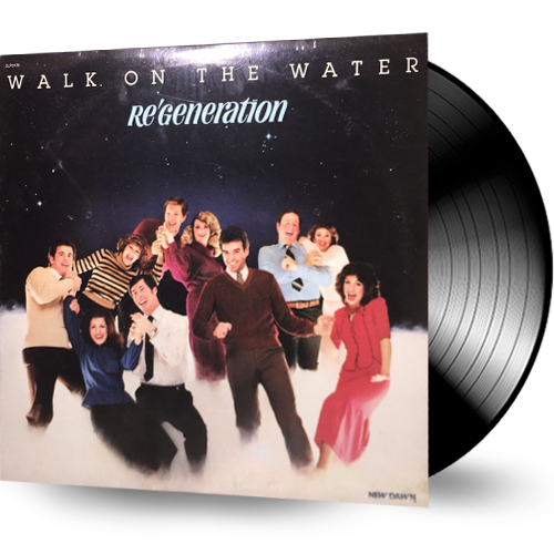 Re'Generation - Walk on the Water (Vinyl)