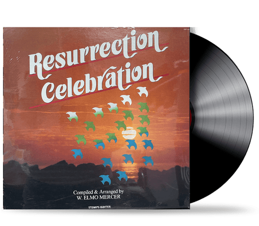 Resurrection Celebration - W. Elmo Mercer (New Vintage-Vinyl) Stamps-Baxter Music 1985