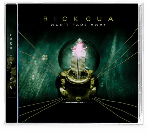 RICK CUA - WON'T FADE AWAY (CD)