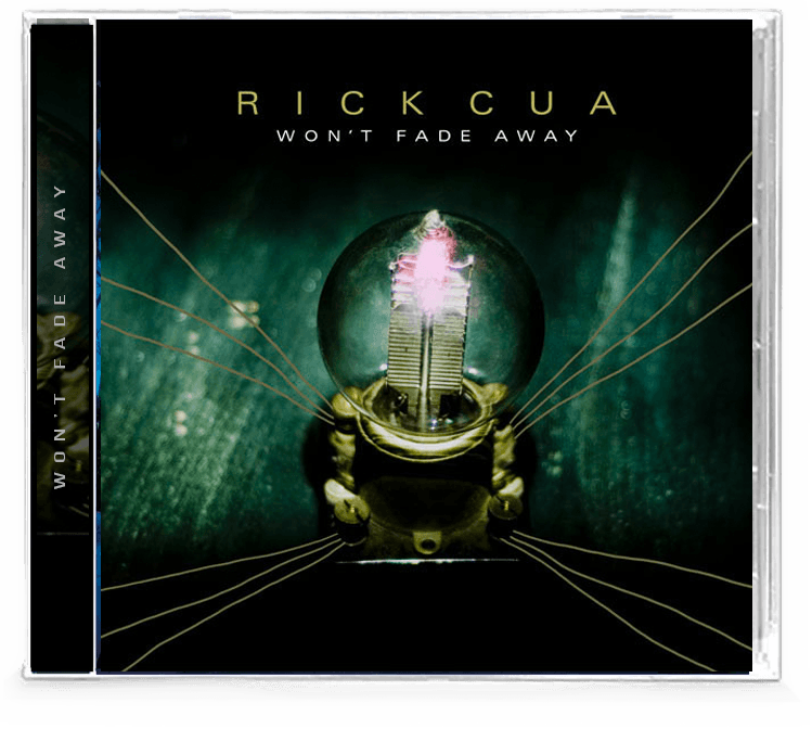 RICK CUA - WON'T FADE AWAY (CD)