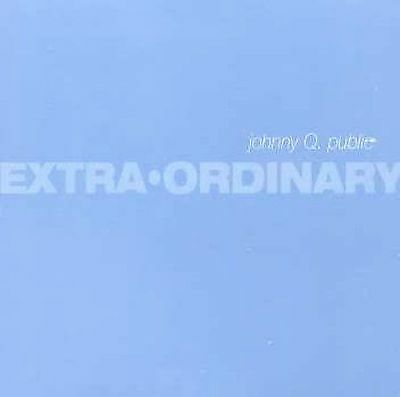 Johnny Q. Public - Extra Ordinary (CD)