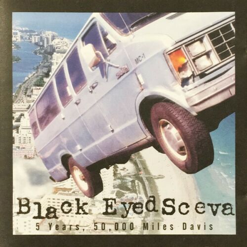 Black Eyed Sceva - 5 Years, 50,000 Miles Davis (CD) 1996 5 Minute Walk, ORIGINAL PRESSING!!!