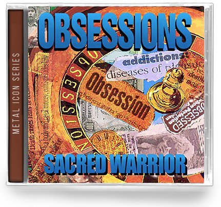 SACRED WARRIOR - OBSESSIONS: METAL ICON SERIES (*NEW-CD) 2019 - Christian Rock, Christian Metal