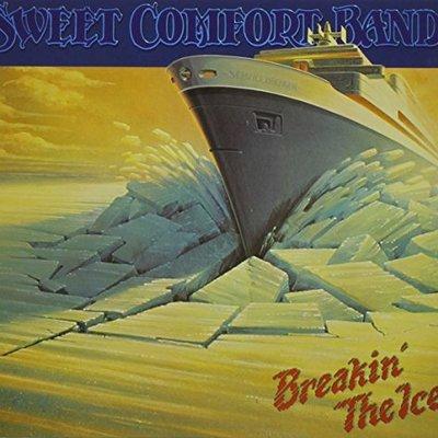 SWEET COMFORT BAND - BREAKIN' THE ICE (Limited Edition) (CD, Remastered)
