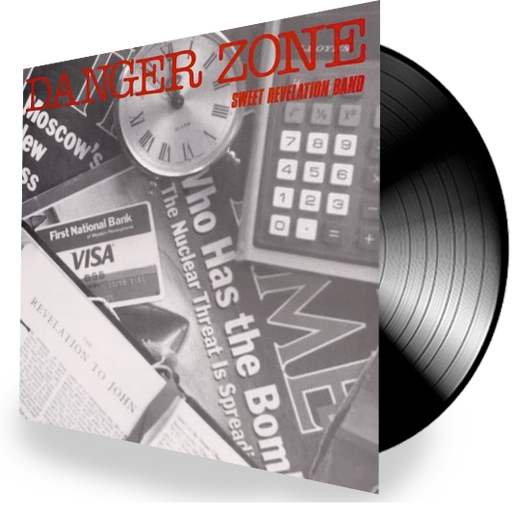 Sweet Revelation Band - Danger Zone (Vinyl) - Christian Rock, Christian Metal