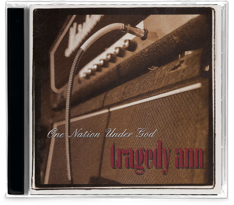 Tragedy Ann - One Nation Under God (CD) - Christian Rock, Christian Metal
